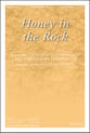 Honey in the Rock SATB choral sheet music cover